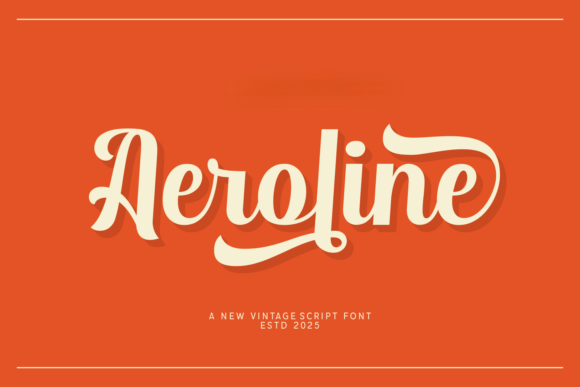Aeroline: The Vintage Script Font for Editorial Design