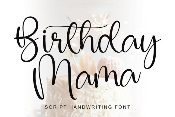 Birthday Mama: Bold Script Font for Web Design