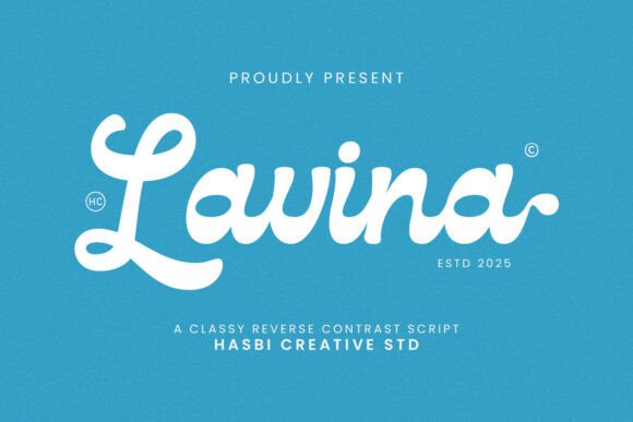 Hc Lavina: The Reverse Contrast Script Font for Bold Campaigns