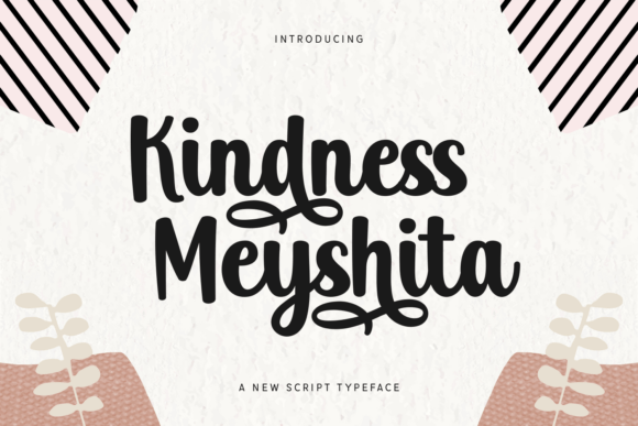 Kindness Meyshita Typeface for Editorial Design