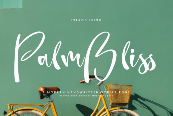 Palm Bliss: The Modern Script Font for Branding
