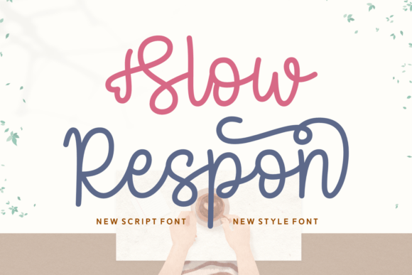 Slow Respon: A Playful Script Font for Modern Brands